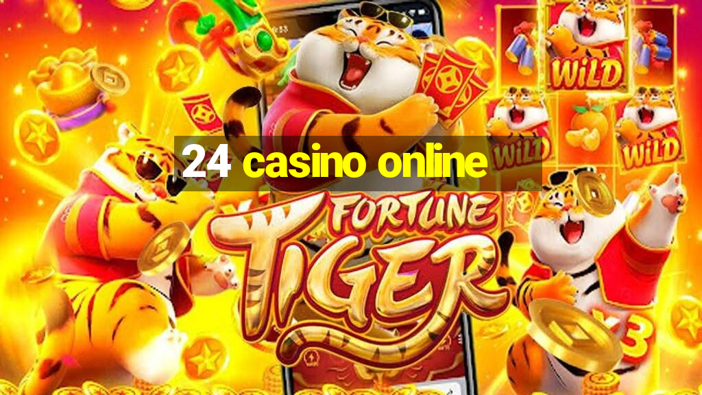 24 casino online