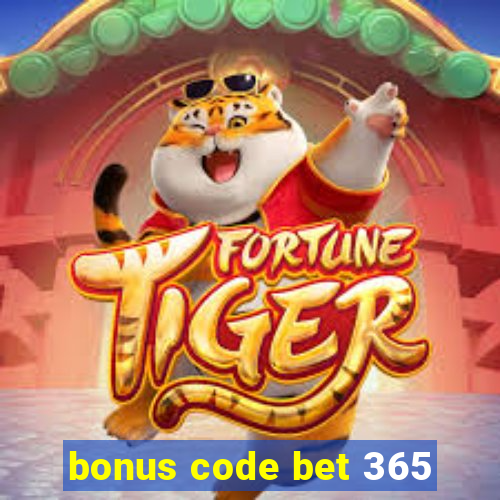 bonus code bet 365