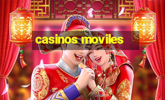 casinos moviles