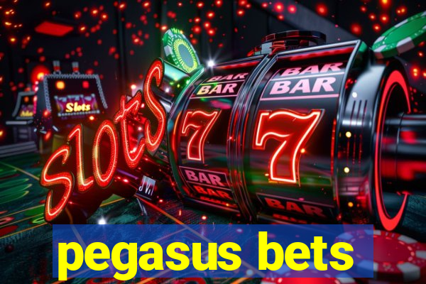 pegasus bets