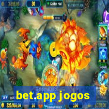 bet.app jogos