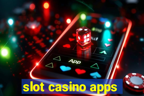 slot casino apps