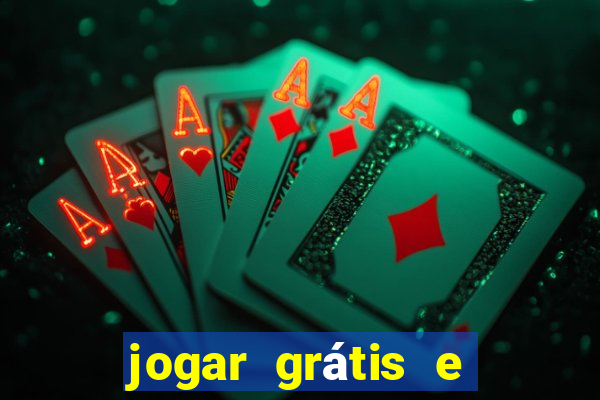 jogar grátis e ganhar dinheiro