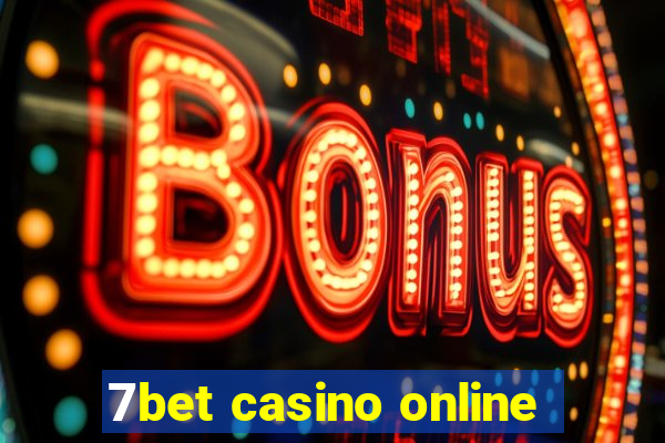 7bet casino online