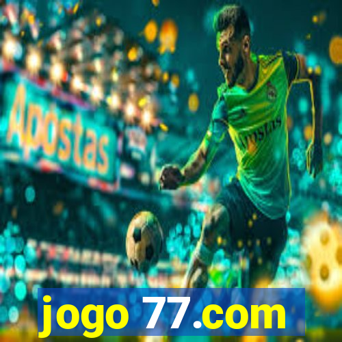 jogo 77.com