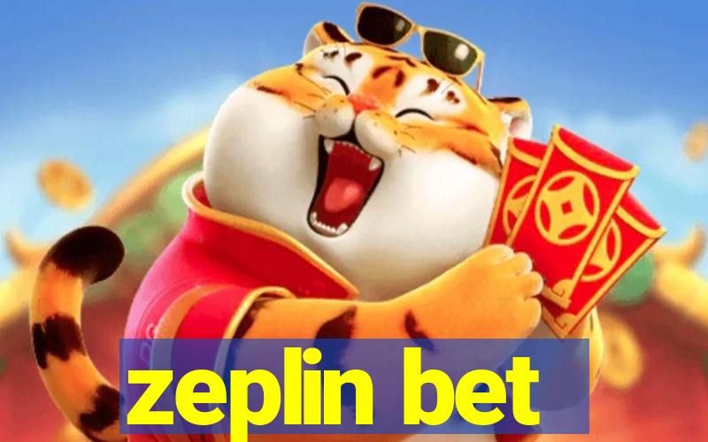 zeplin bet