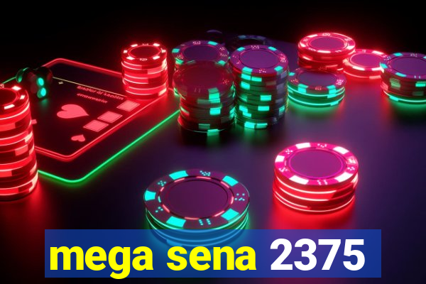 mega sena 2375