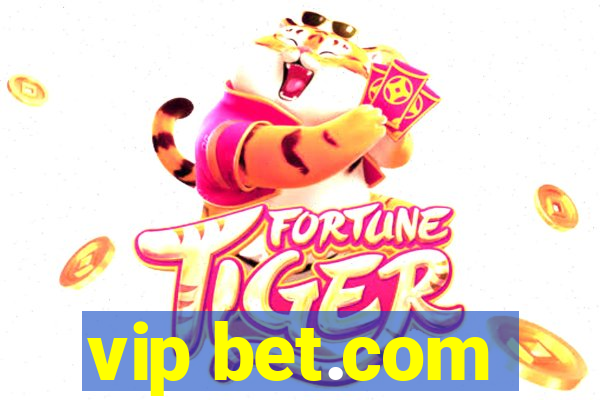 vip bet.com