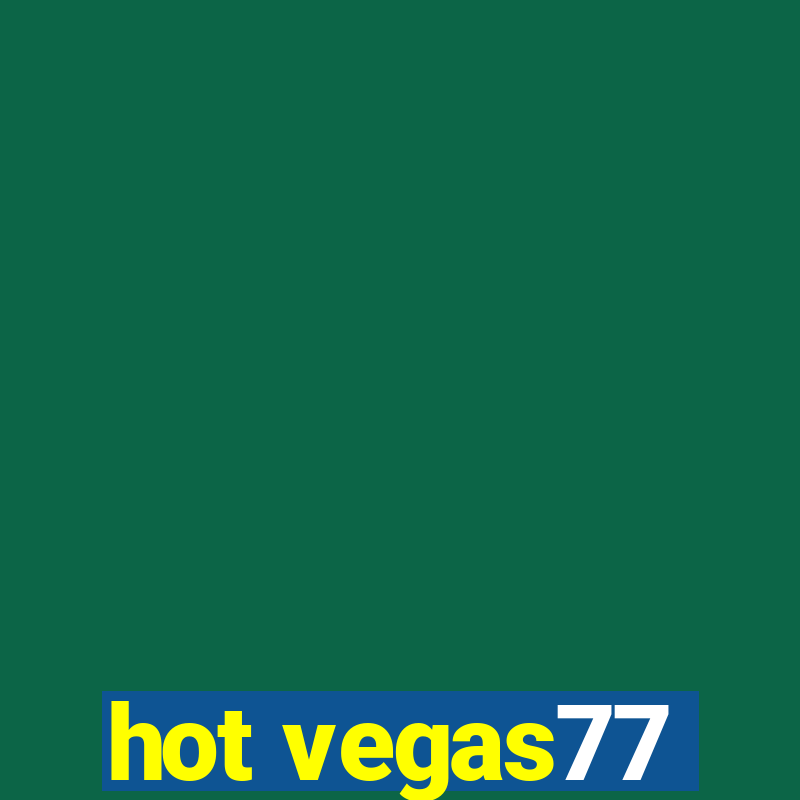 hot vegas77