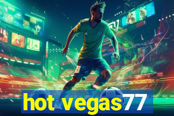 hot vegas77