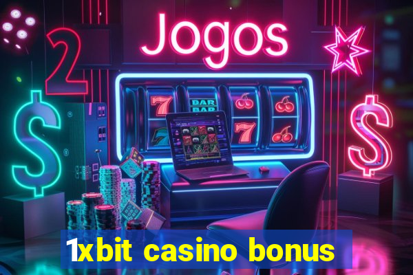 1xbit casino bonus