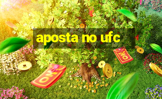 aposta no ufc