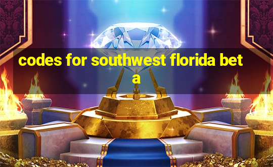 codes for southwest florida beta