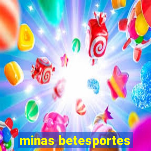 minas betesportes