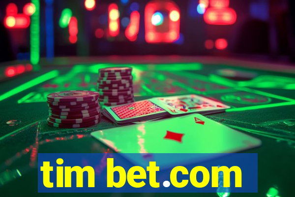 tim bet.com