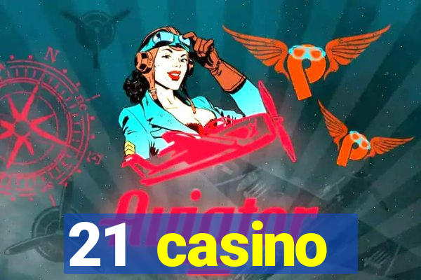 21 casino withdrawal limit