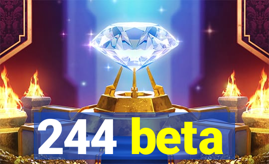 244 beta