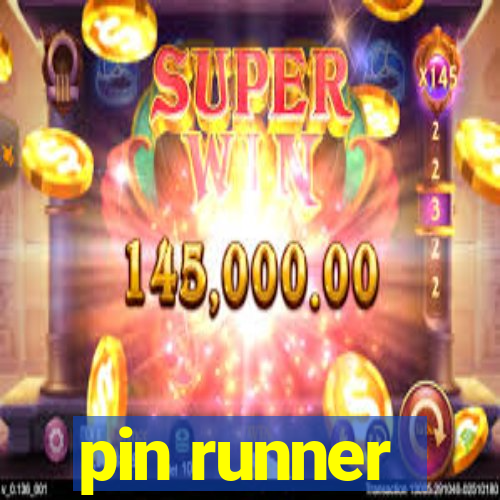 pin runner