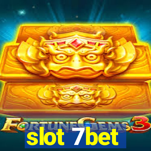 slot 7bet