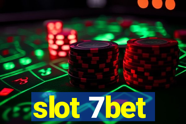 slot 7bet