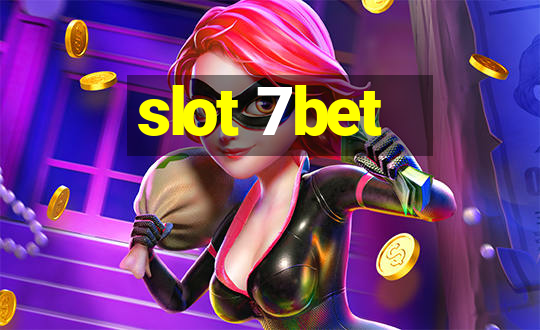 slot 7bet