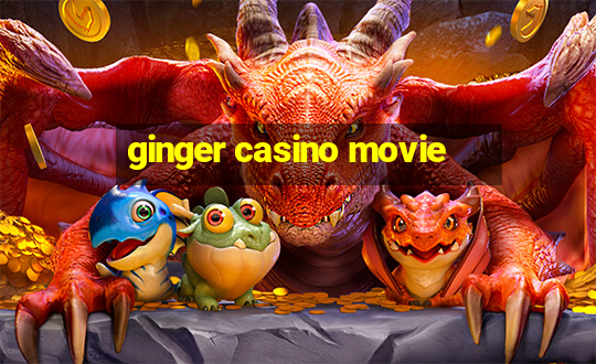 ginger casino movie