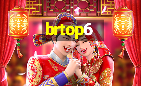 brtop6