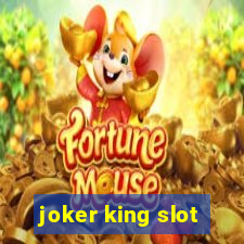 joker king slot