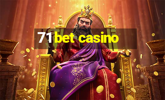 71 bet casino