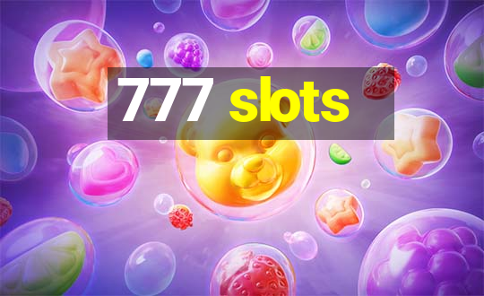 777 slots