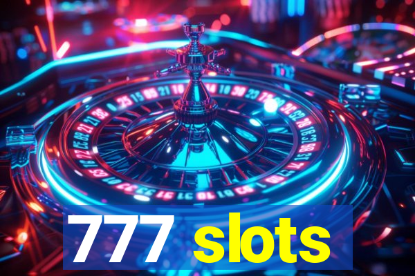 777 slots