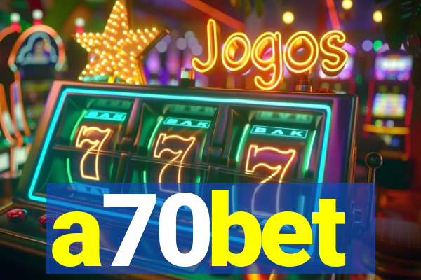 a70bet