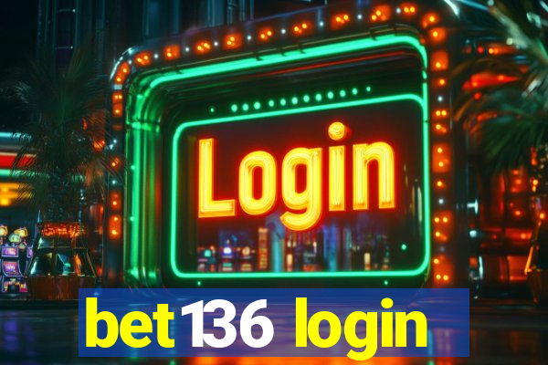 bet136 login