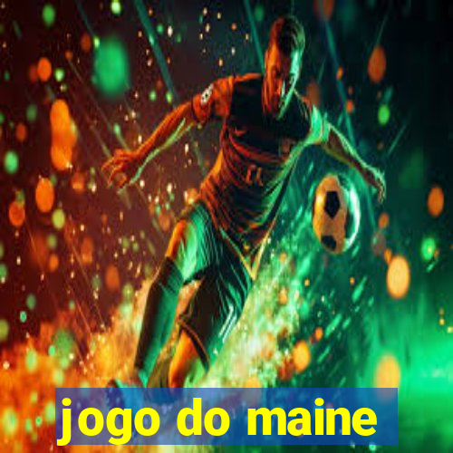 jogo do maine