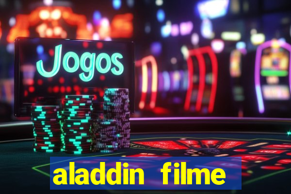 aladdin filme completo drive