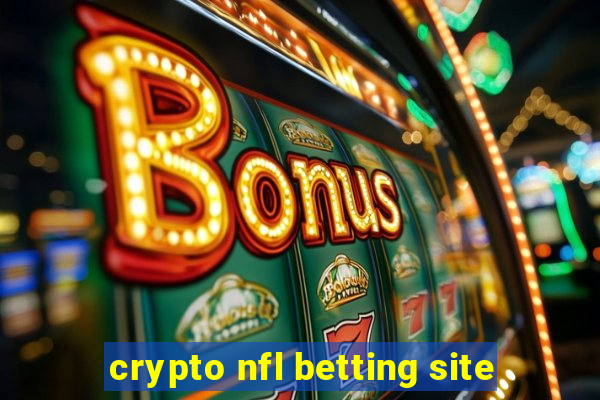 crypto nfl betting site