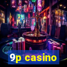 9p casino