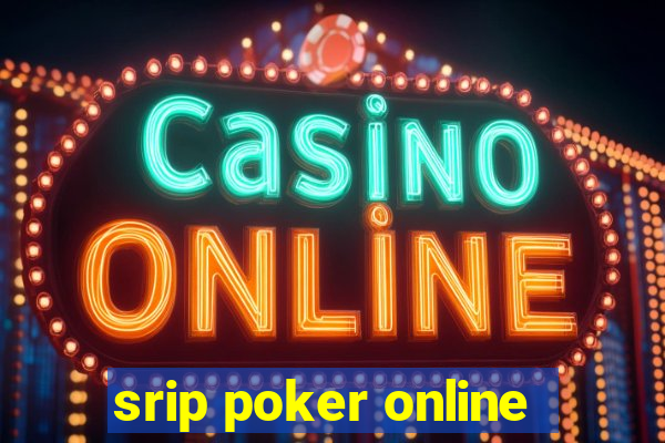 srip poker online