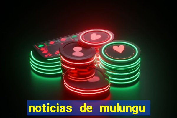 noticias de mulungu do morro bahia