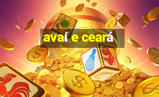 avaí e ceará