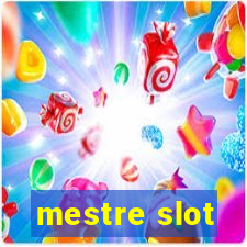 mestre slot