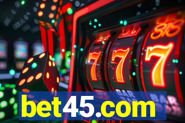 bet45.com