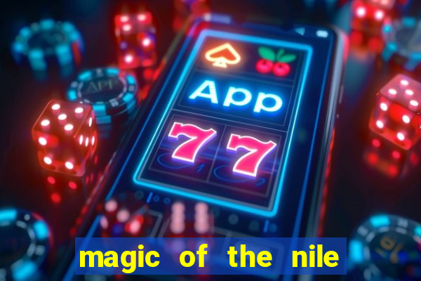 magic of the nile slot machine