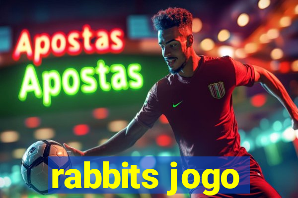 rabbits jogo