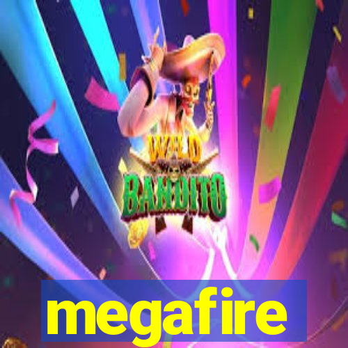 megafire