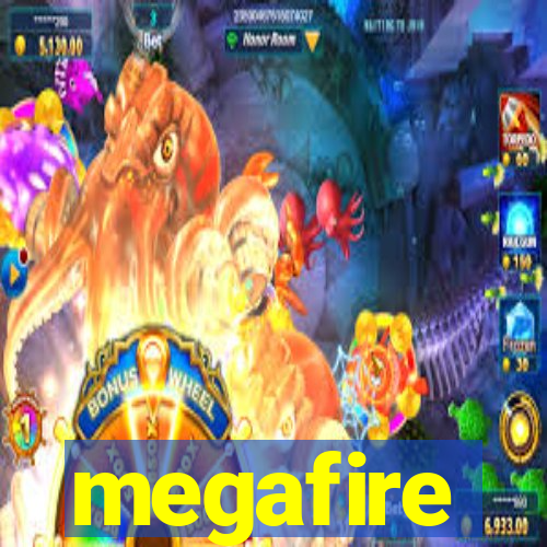 megafire