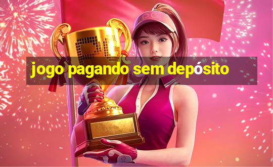 jogo pagando sem depósito