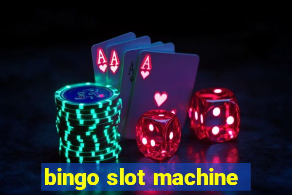 bingo slot machine