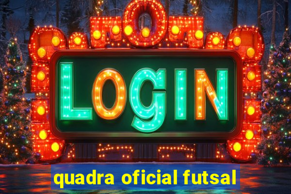 quadra oficial futsal