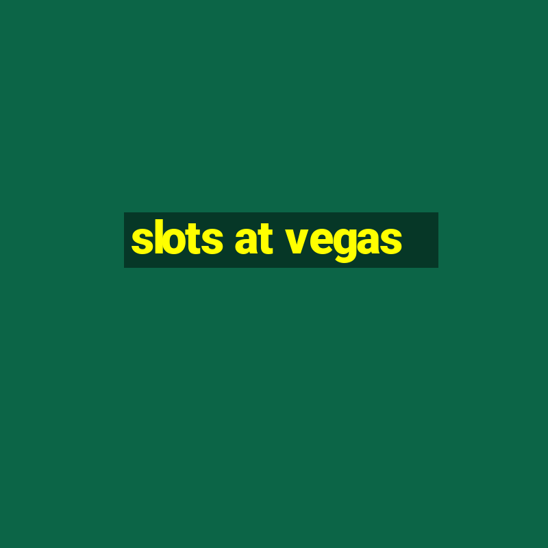 slots at vegas